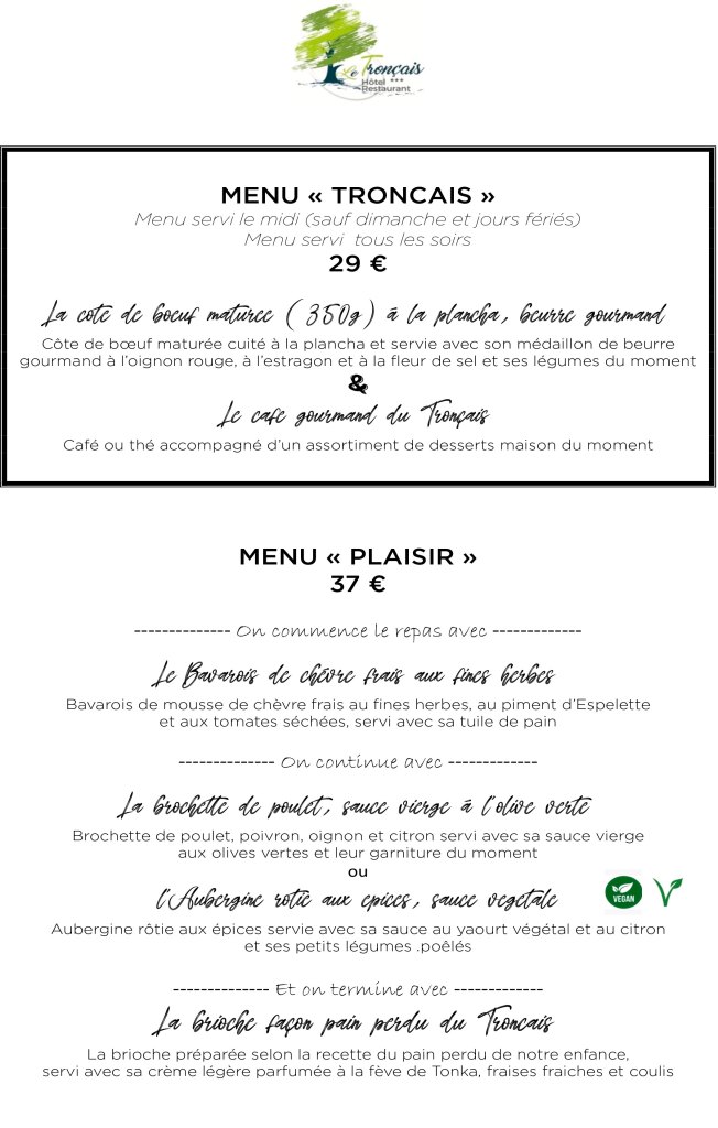 Nos Menus – HOTEL*** – RESTAURANT LE TRONCAIS